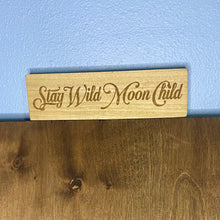 Load image into Gallery viewer, Stay Wild Moon Child Shelf Decor